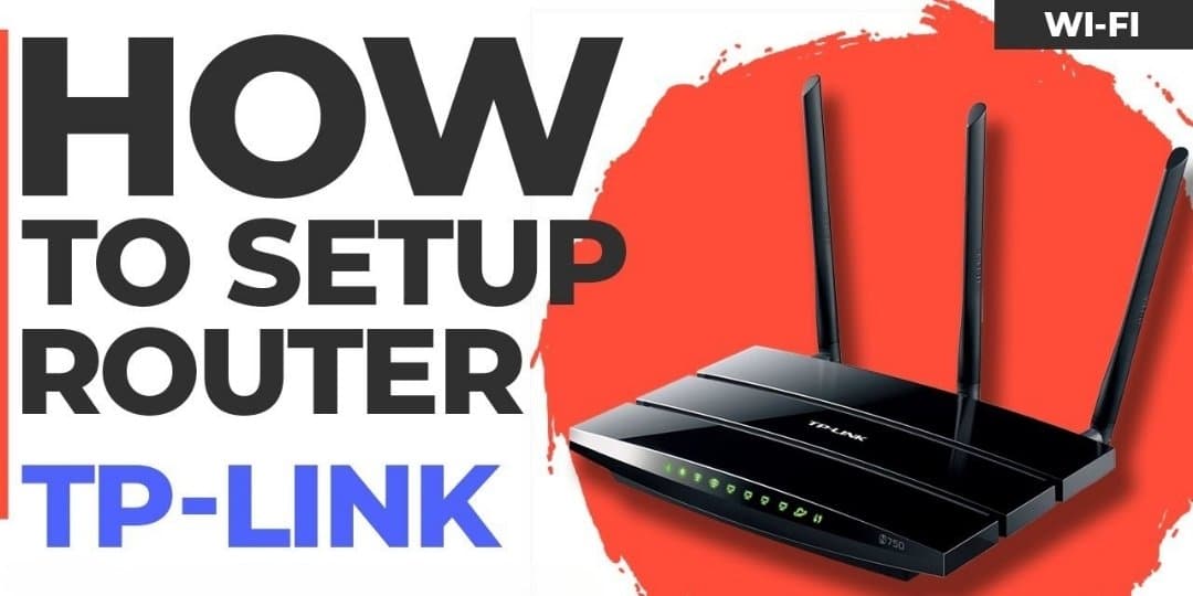 Cara Setup Router TP Link yang Mudah dan Praktis untuk Tahun 2025